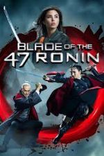 Watch Blade of the 47 Ronin 123MoviesFree