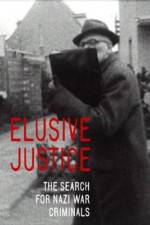 Watch Elusive Justice: The Search for Nazi War Criminals 123MoviesFree