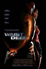Watch Waist Deep 123MoviesFree