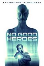 Watch No Good Heroes 123MoviesFree