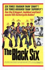 Watch The Black 6 123MoviesFree