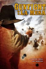 Watch Gunfight at La Mesa 123MoviesFree