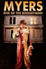Watch Myers Rise of the Boogeyman 2011 123MoviesFree
