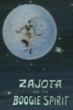 Watch Zajota and the Boogie Spirit 123MoviesFree