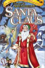 Watch The Life & Adventures of Santa Claus 123MoviesFree