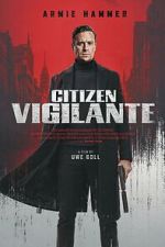 Watch Citizen Vigilante 123MoviesFree