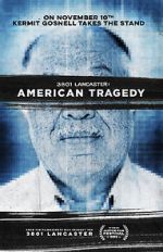 Watch 3801 Lancaster: American Tragedy 123MoviesFree