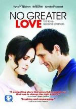 Watch No Greater Love 123MoviesFree