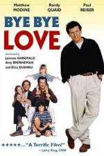 Watch Bye Bye Love 123MoviesFree