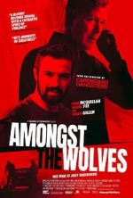 Watch Amongst the Wolves 123MoviesFree
