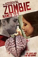 Watch An Accidental Zombie (Named Ted) 123MoviesFree