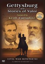 Watch Gettysburg and Stories of Valor: Civil War Minutes III 123MoviesFree