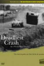 Watch Deadliest Crash The 1955 Le Mans Disaster 123MoviesFree