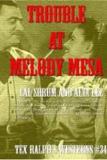 Watch Trouble at Melody Mesa 123MoviesFree