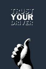 Watch Trust Your Driver 123MoviesFree
