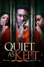 Watch Quiet as Kept 123MoviesFree