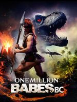 Watch One Million Babes BC 123MoviesFree