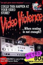 Watch Video Violence When Renting Is Not Enough 123MoviesFree