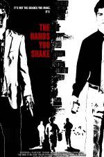 Watch The Hands You Shake 123MoviesFree
