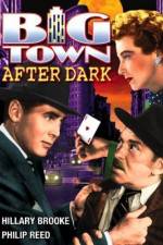Watch Big Town After Dark 123MoviesFree