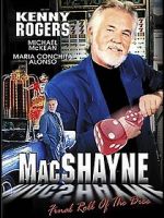 Watch MacShayne: The Final Roll of the Dice 123MoviesFree
