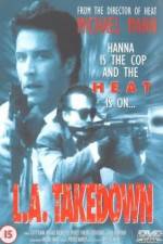 Watch L.A. Takedown 123MoviesFree