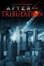 Watch After the Tribulation 123MoviesFree