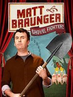 Watch Matt Braunger: Shovel Fighter 123MoviesFree
