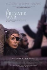 Watch A Private War 123MoviesFree