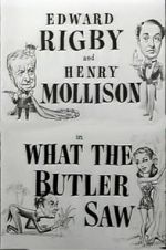 Watch What the Butler Saw 123MoviesFree