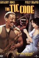 Watch The Tic Code 123MoviesFree