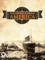 Watch The Jewish Journey: America 123MoviesFree