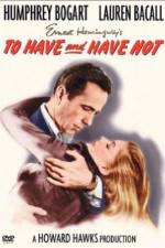 Watch To Have and Have Not 123MoviesFree