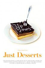 Watch Just Desserts 123MoviesFree