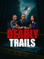 Watch Deadly Trails 123MoviesFree