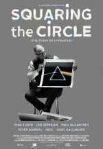 Watch Squaring the Circle: The Story of Hipgnosis 123MoviesFree