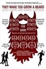 Watch They Make You Grow a Beard 123MoviesFree