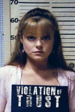 Watch Violation of Trust 123MoviesFree