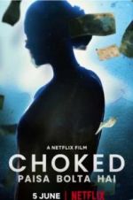 Watch Choked: Paisa Bolta Hai 123MoviesFree