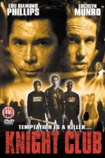 Watch Knight Club 123MoviesFree