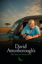 Watch David Attenborough�s 100 Years on Planet Earth 123MoviesFree