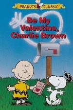 Watch Be My Valentine Charlie Brown 123MoviesFree