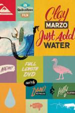 Watch Clay Marzo Just Add Water 123MoviesFree
