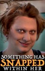 Watch Something Has Snapped Within Her (Short 2021) 123MoviesFree