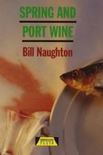 Watch Spring and Port Wine 123MoviesFree