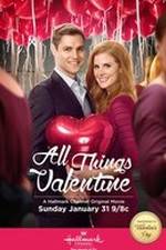 Watch All Things Valentine 123MoviesFree