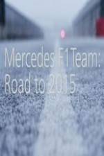 Watch Mercedes F1 Team: Road to 2015 123MoviesFree