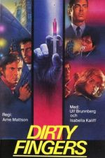 Watch Dirty Fingers 123MoviesFree