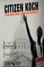 Watch Citizen Koch 123MoviesFree