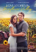 Watch Love Stories in Sunflower Valley 123MoviesFree